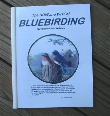 How And Why Of Bluebirding 3 How And Why Of Bluebirding