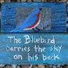 Hand Painted Plaque-Bluebirds Carry The Sky... -Koziol Houses Shop MISKAY BB